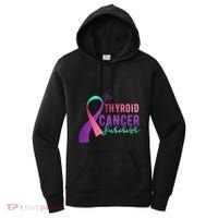 Thyroid Or Thyroid Awareness Or Thyroid Cancer Survivor Cool Gift Women's Hoodie thumb 0