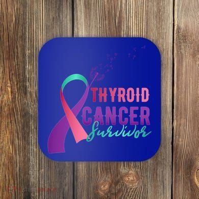 Thyroid Or Thyroid Awareness Or Thyroid Cancer Survivor Cool Gift Coaster