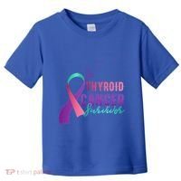 Thyroid Or Thyroid Awareness Or Thyroid Cancer Survivor Cool Gift Toddler T-Shirt thumb 0