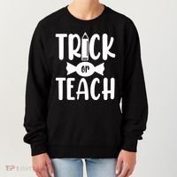 Trick Or Teach Halloween Teacher Women's Sweatshirt thumb 0