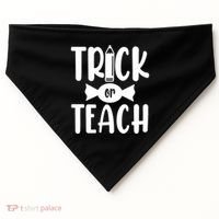 Trick Or Teach Halloween Teacher USA-Made Doggie Bandana thumb 0