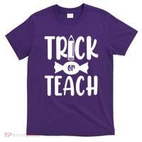 Trick Or Teach Halloween Teacher T-Shirt thumb 0