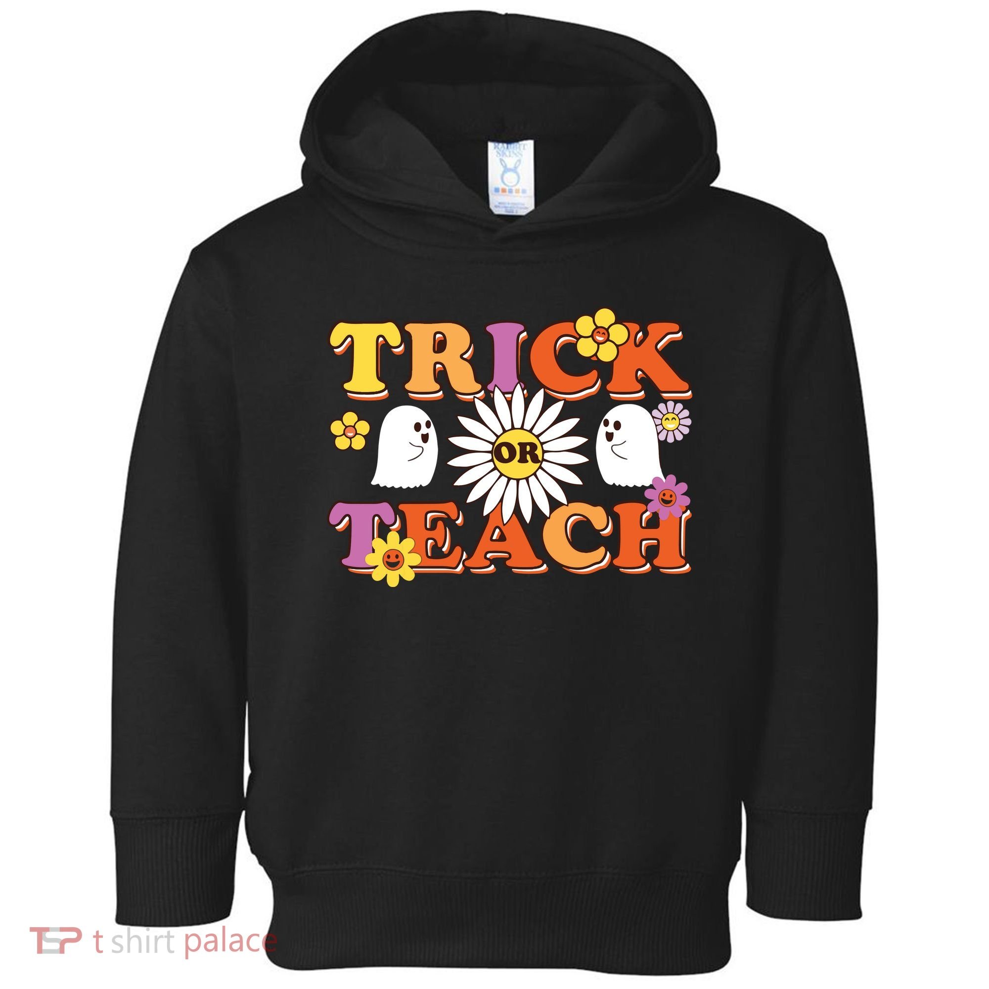 Trick Or Teach Teacher Halloween , Teacher Halloween Costume, Toddler Hoodie