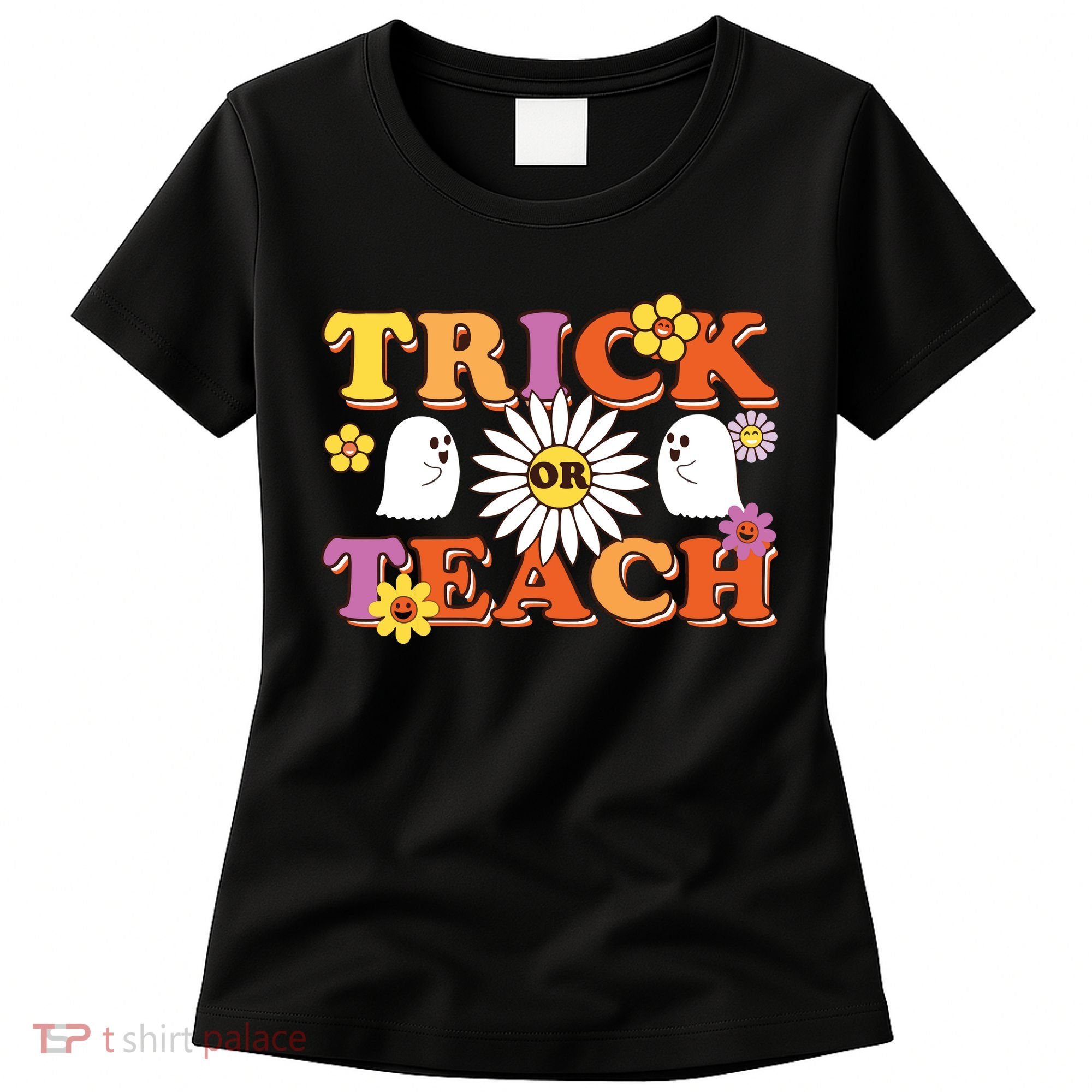 Trick Or Teach Teacher Halloween , Teacher Halloween Costume, Women's T-Shirt