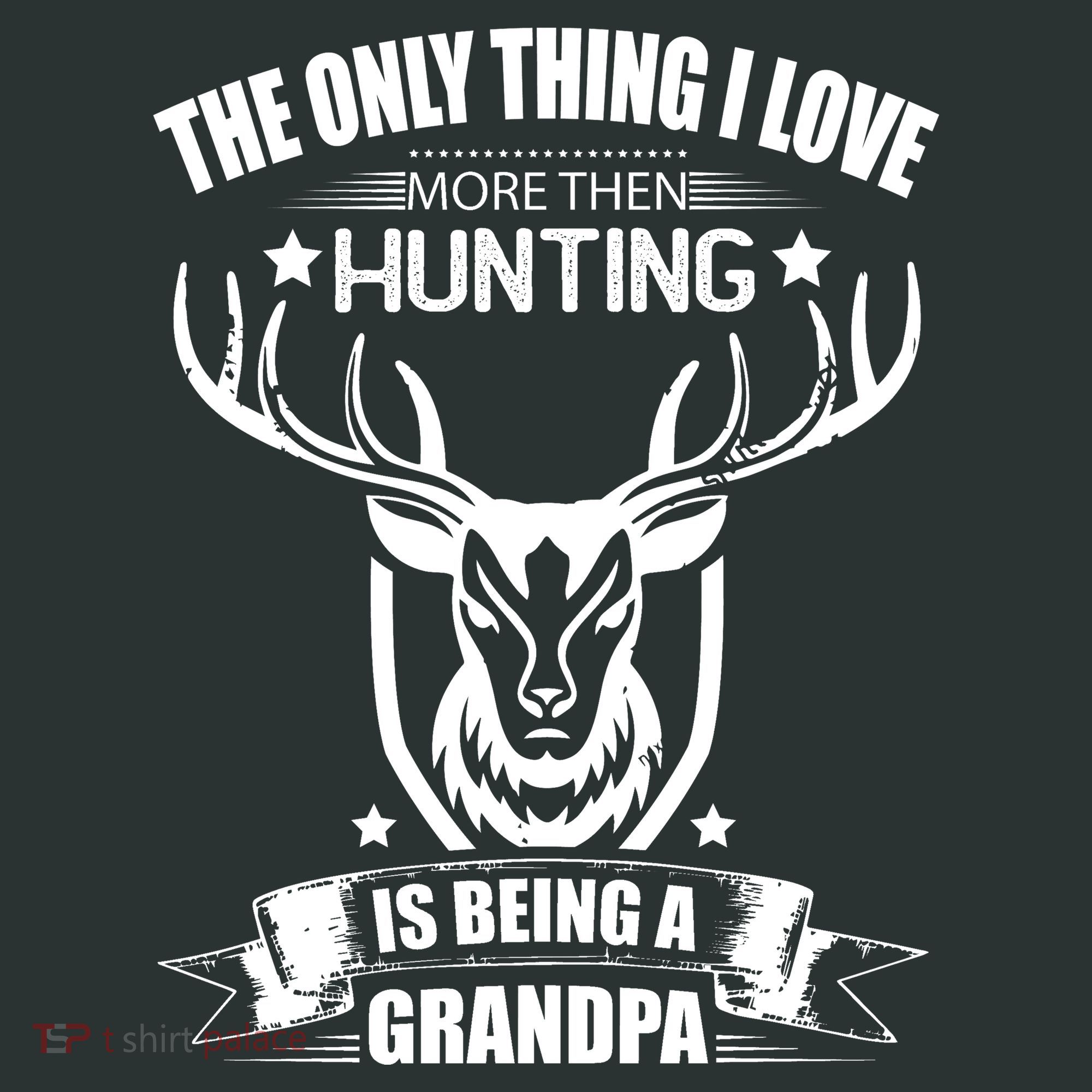 The Only Thing I Love More Than Hunting Is Being A Grandpa Sweatshirt