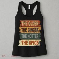 The Older The Ginger The Hotter The Spice Gift Women's Tank Top thumb 3