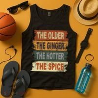 The Older The Ginger The Hotter The Spice Gift Tank Top thumb 4