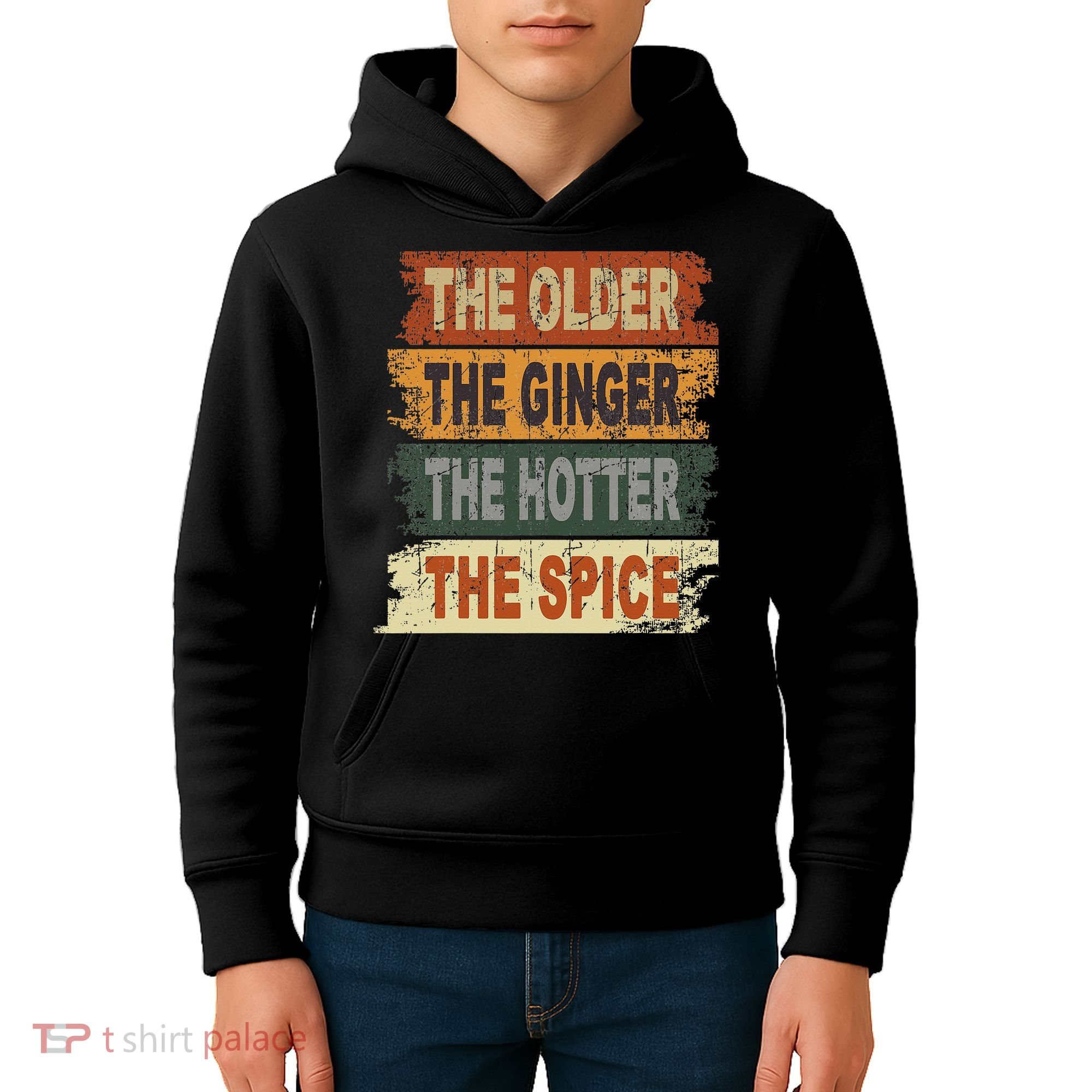 The Older The Ginger The Hotter The Spice Gift Kids Hoodie