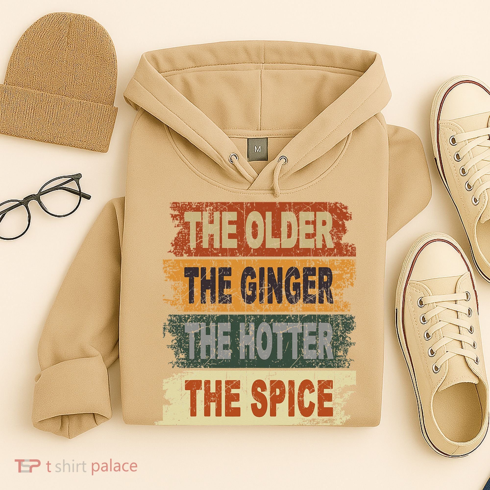 The Older The Ginger The Hotter The Spice Gift Hoodie