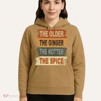 The Older The Ginger The Hotter The Spice Gift Hoodie thumb 5