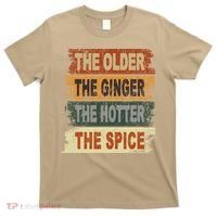 The Older The Ginger The Hotter The Spice Gift T-Shirt thumb 0