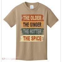The Older The Ginger The Hotter The Spice Gift Kids T-Shirt thumb 0