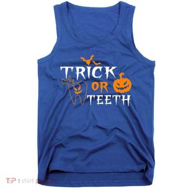 Trick Or Teeth Dentist Hygienist Halloween Costume Gift Tank Top
