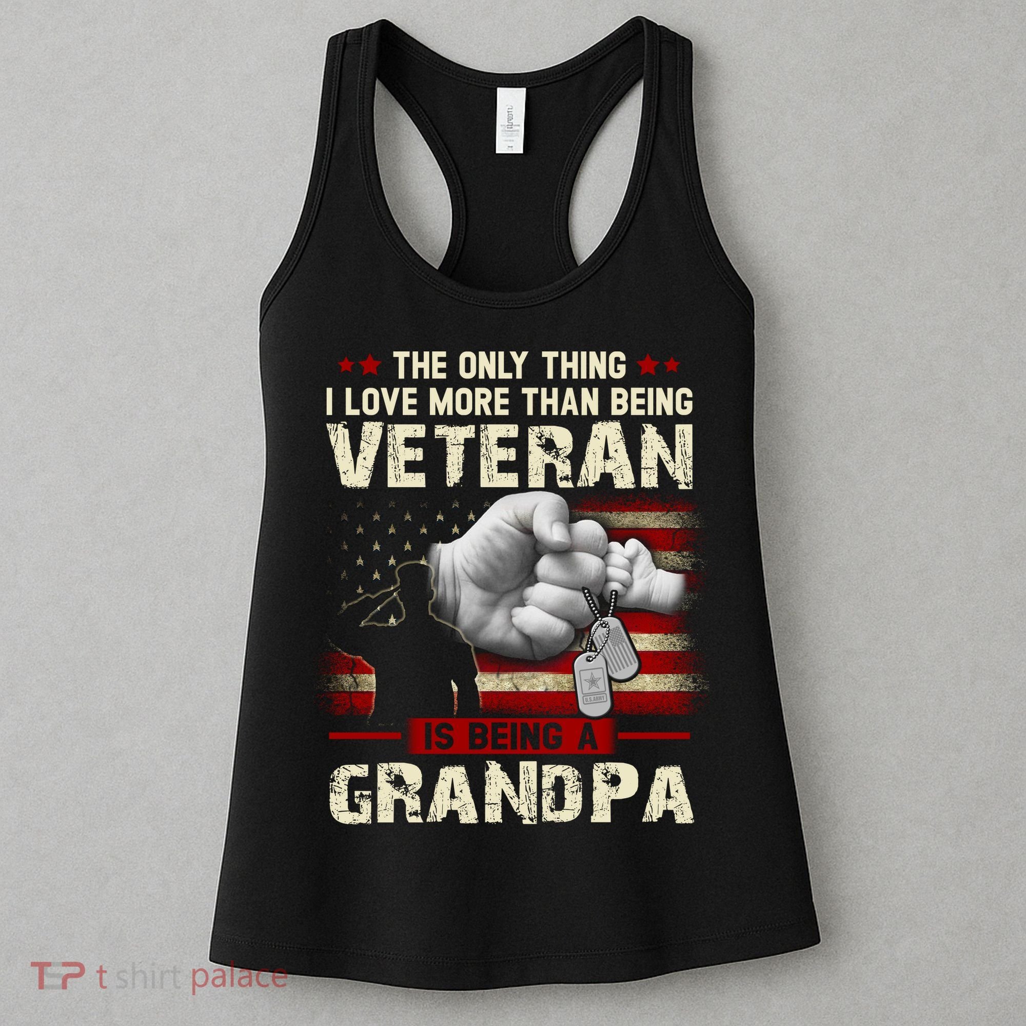 The Only Thing I Love More Than Being A Veteran Grandpa Women's Tank Top