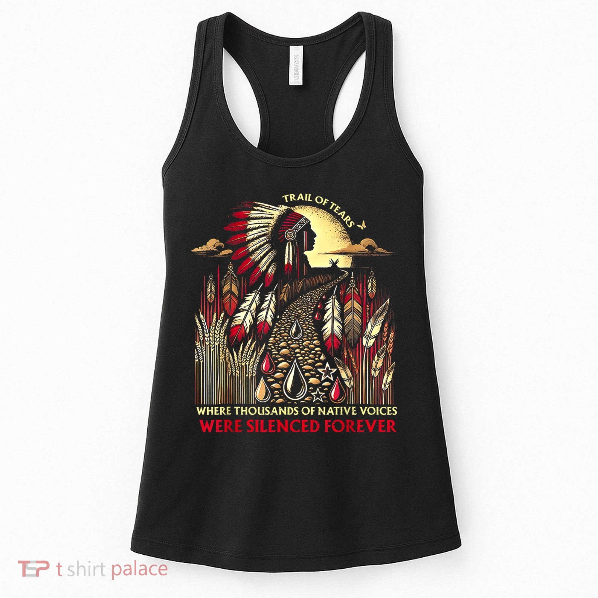 Trail Of Tears Where Thousands Of Native Voices Were Women's Tank Top
