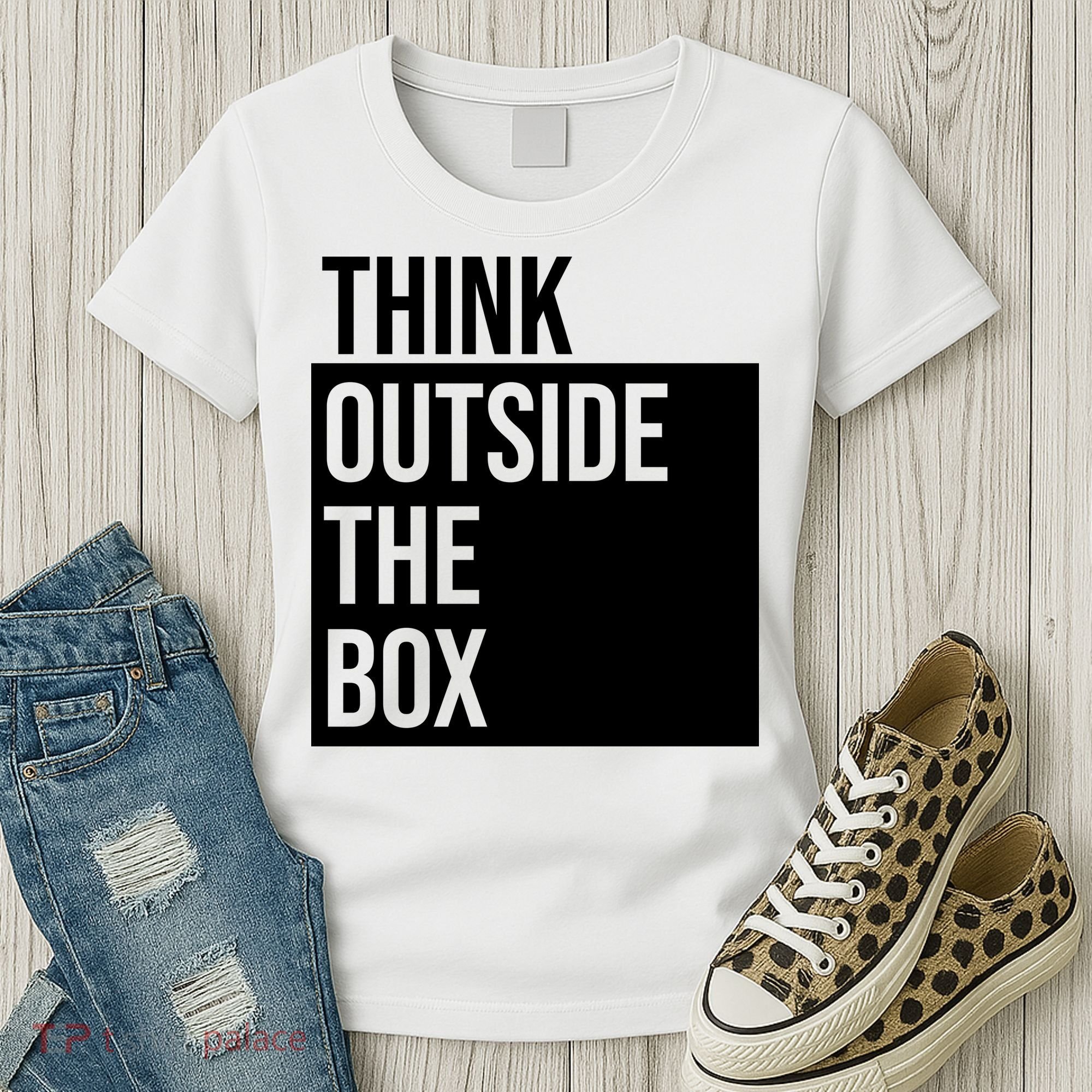 Think Outside The Box Women's T-Shirt