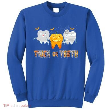 Trick Or Teeth Funny Dental Hygienist Dentist Rdh Halloween Meaningful Gift Sweatshirt