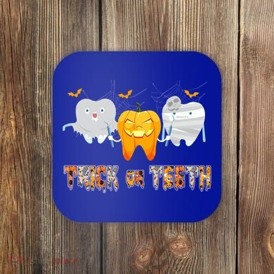 Trick Or Teeth Funny Dental Hygienist Dentist Rdh Halloween Meaningful Gift Coaster