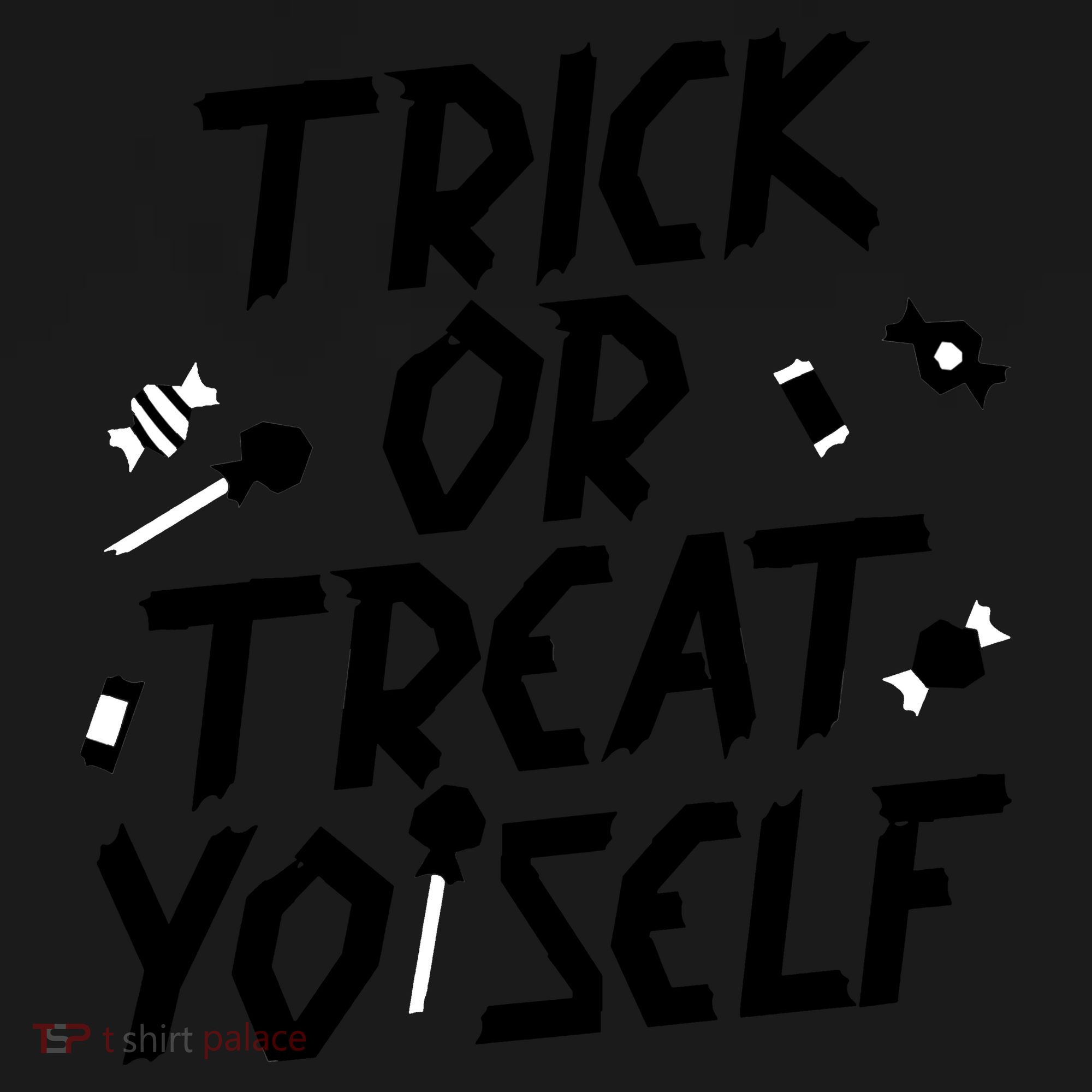 TRICK OR TREAT YO' SELF Tote Bag