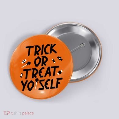 TRICK OR TREAT YO' SELF Button