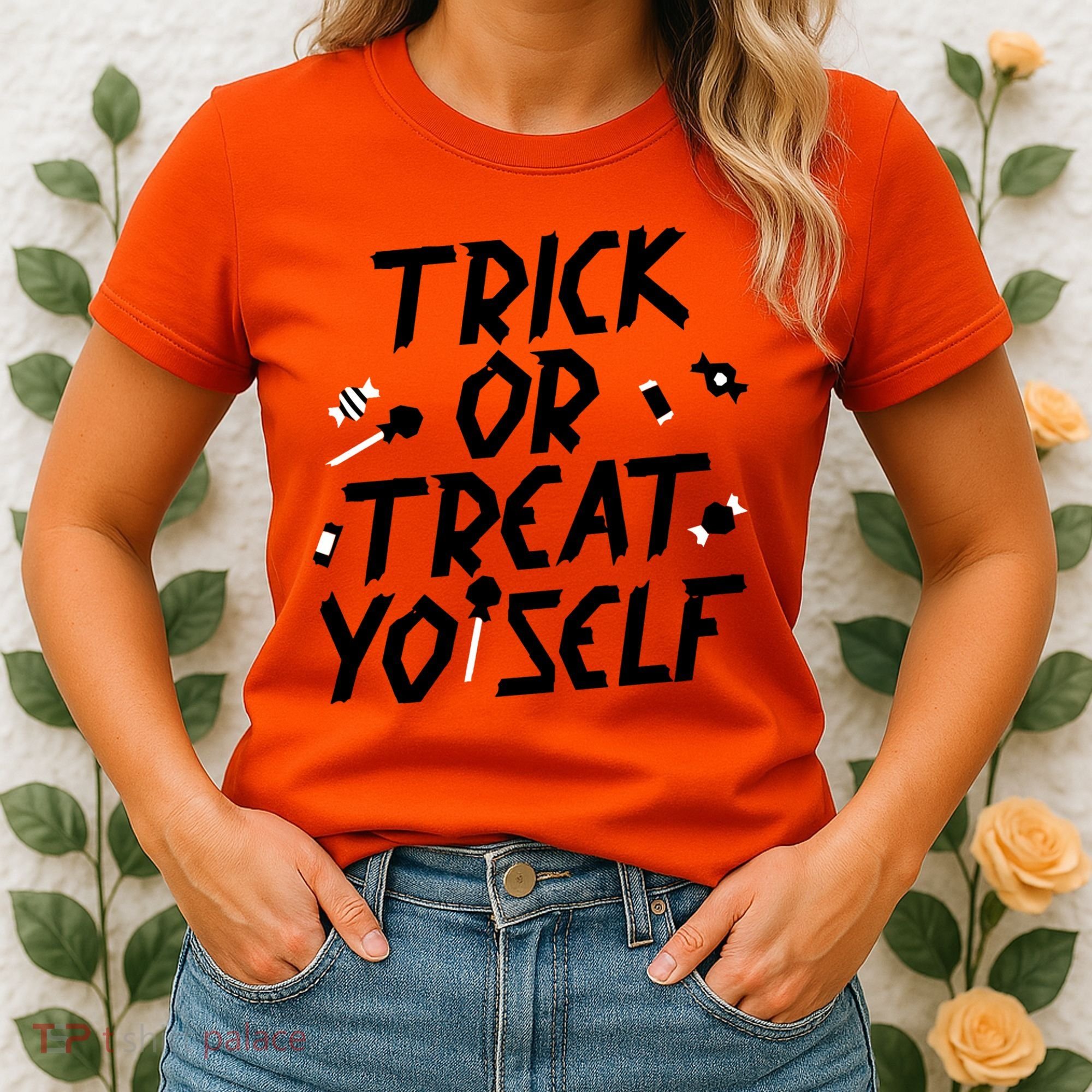 TRICK OR TREAT YO' SELF Women's T-Shirt