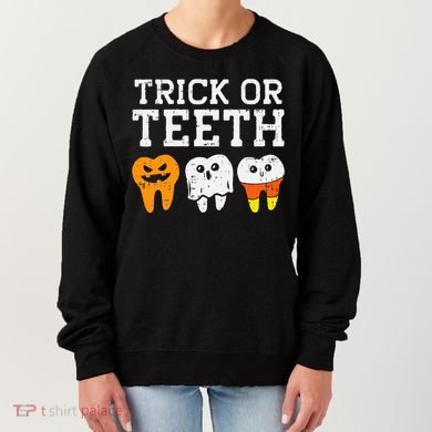 Trick Or Teeth Funny Dental Halloween Treat Dentist Women's Sweatshirt