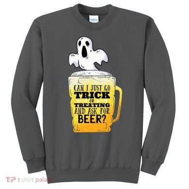 Trick Or Treating Beer Funny Sweatshirt