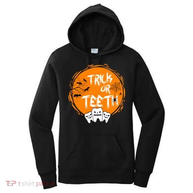Trick Or Teeth Halloween Dentist Dental Hygienist Cool Gift Women's Hoodie