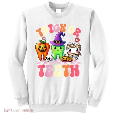 Trick Or Teeth Halloween Dentist Dental Hygienist Assistant Sweatshirt