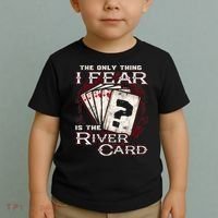 The Only Thing I Fear Is The River Card Funny Poker Player Toddler T-Shirt thumb 2