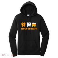 Trick Or Teeth Treat Funny Dental Halloween Dentist Gift Women's Hoodie thumb 0