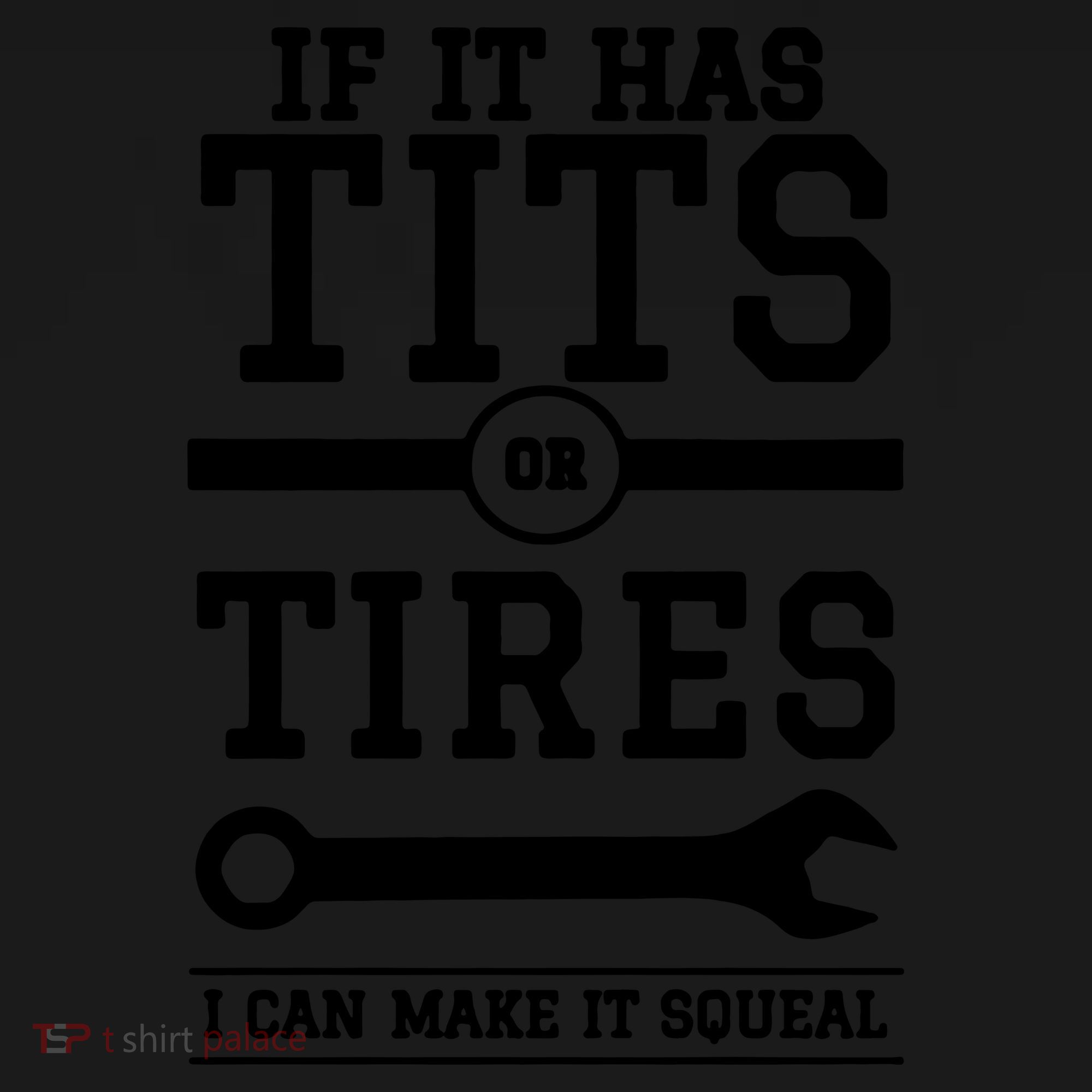Tits Or Tires I Can Make It Squeal Tote Bag