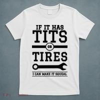 Tits Or Tires I Can Make It Squeal T-Shirt thumb 5