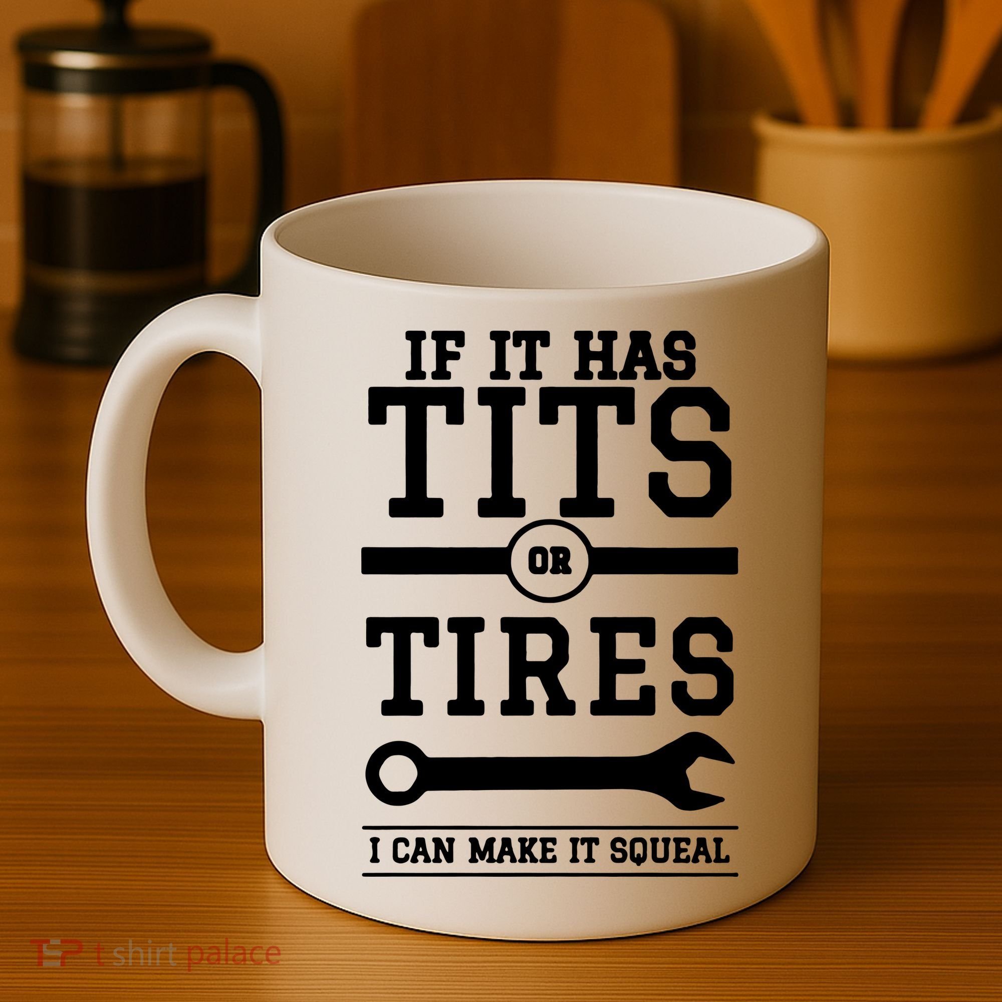 Tits Or Tires I Can Make It Squeal Coffee Mug