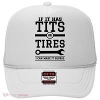 Tits Or Tires I Can Make It Squeal Hat thumb 0