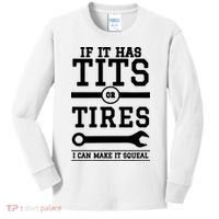 Tits Or Tires I Can Make It Squeal Kids Long Sleeve Shirt thumb 0