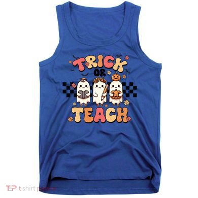 Trick Or Teach Spooky Teacher Ghost Halloween Ghost Teaching Meaningful Gift Tank Top