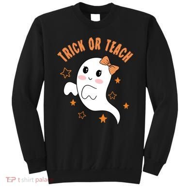Trick Or Teach Cute Halloween Teacher Sweatshirt