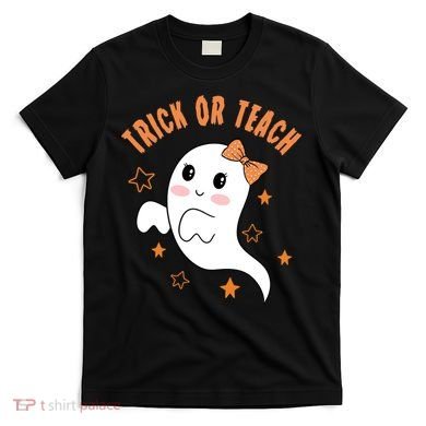 Trick Or Teach Cute Halloween Teacher T-Shirt