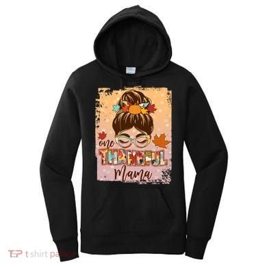 Thanksgiving One Thankful Mama Women's Hoodie