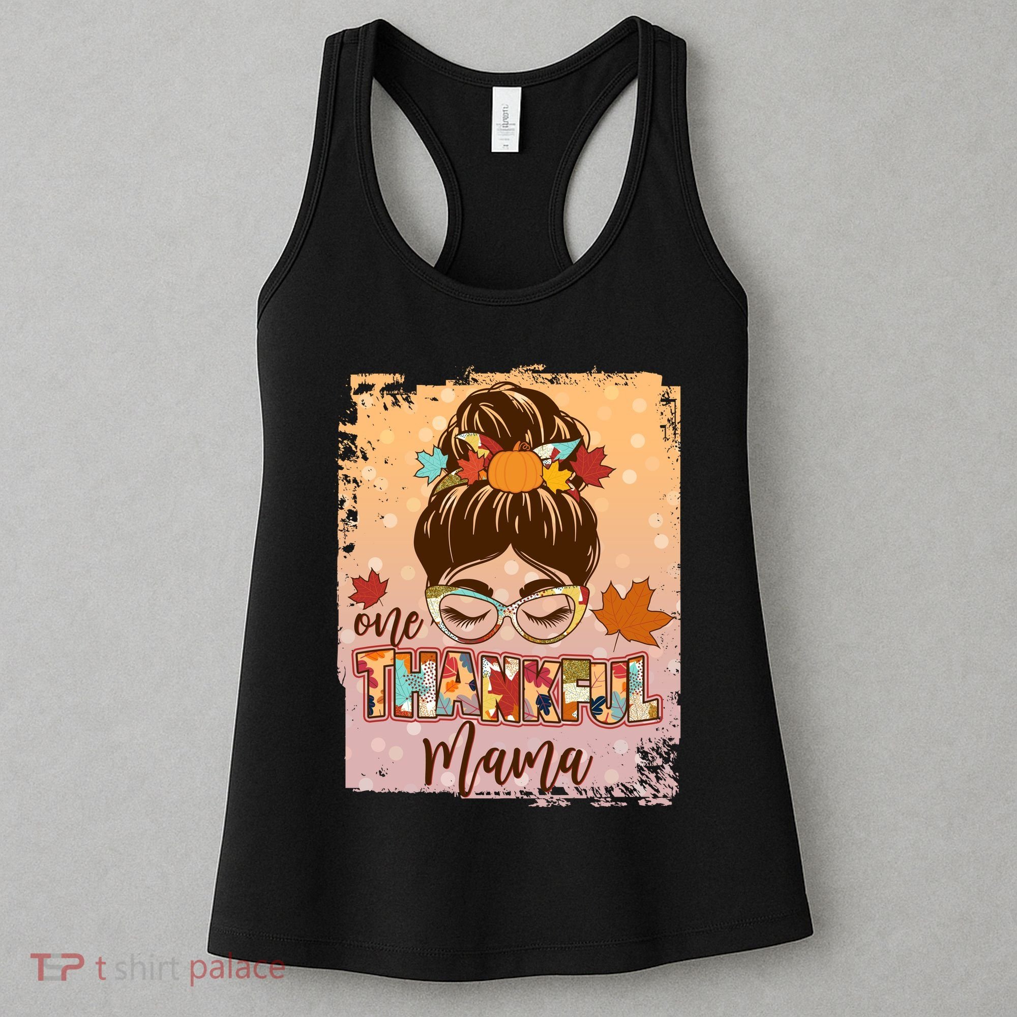 Thanksgiving One Thankful Mama Women's Tank Top