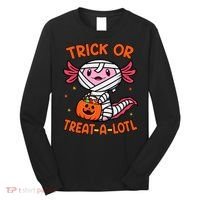 Trick Or Treat A Lotl Axolotl Halloween Costume Long Sleeve Shirt thumb 0