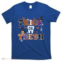 Trick Or Teeth Dental Squad Gift Halloween Dental Costume Gift T-Shirt thumb 0