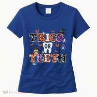 Trick Or Teeth Dental Squad Gift Halloween Dental Costume Gift Women's T-Shirt thumb 0