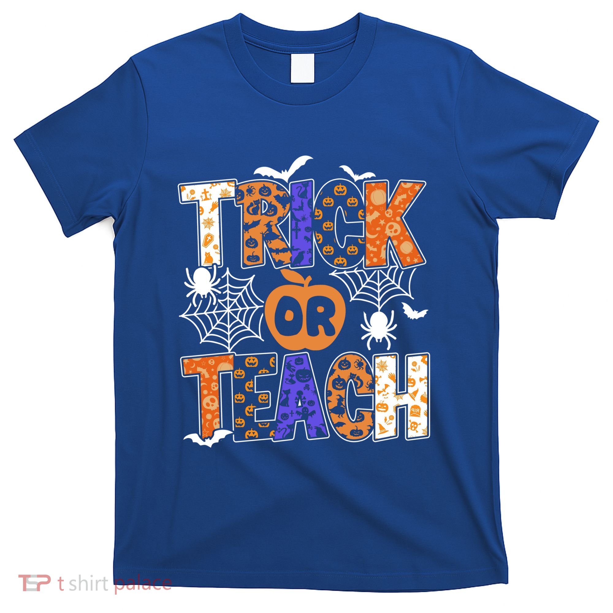 Trick Or Teach Halloween Cool Gift Funny For Teachers Gift T-Shirt