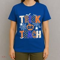 Trick Or Teach Halloween Cool Gift Funny For Teachers Gift T-Shirt thumb 4