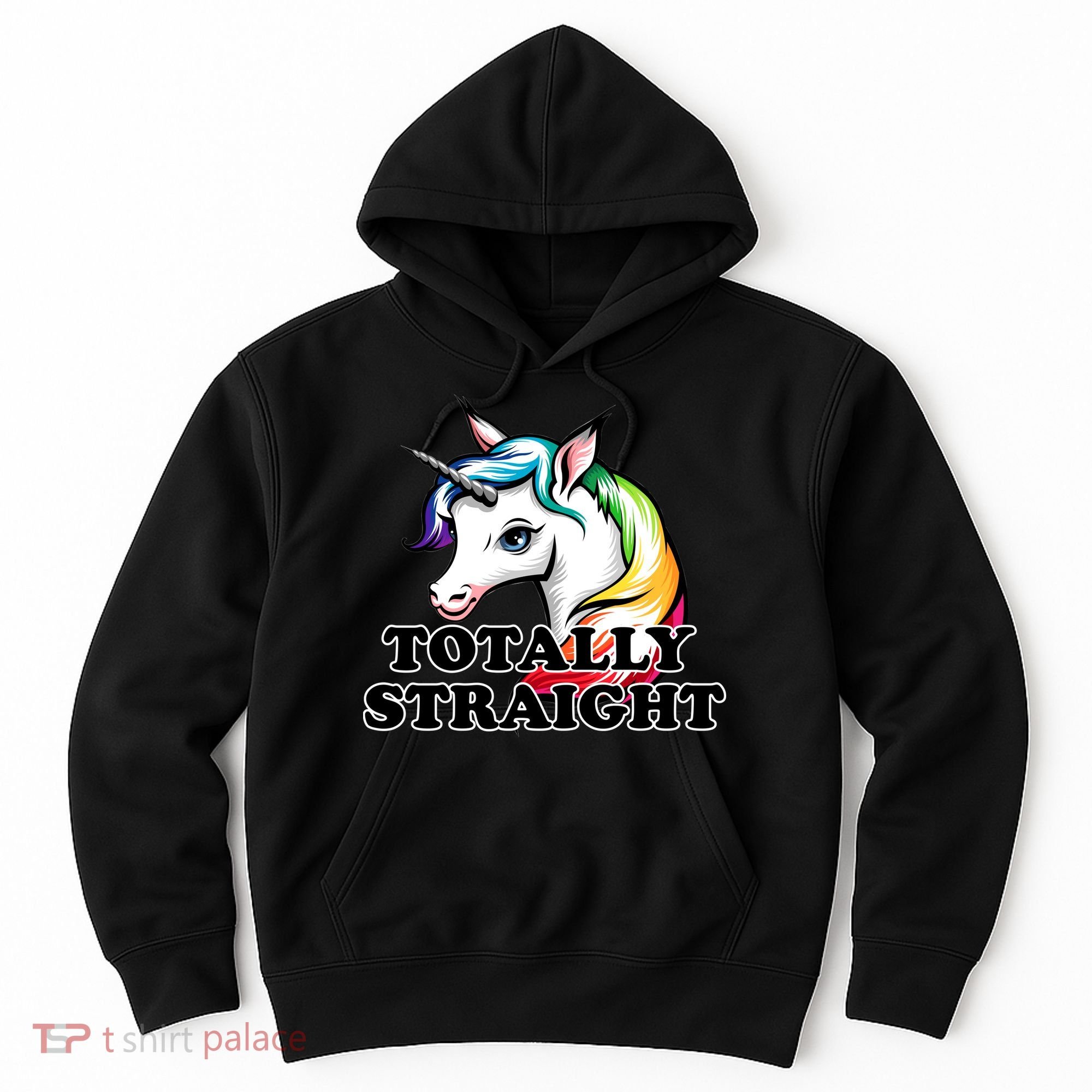 Totally Straight Unicorn Rainbow Hoodie