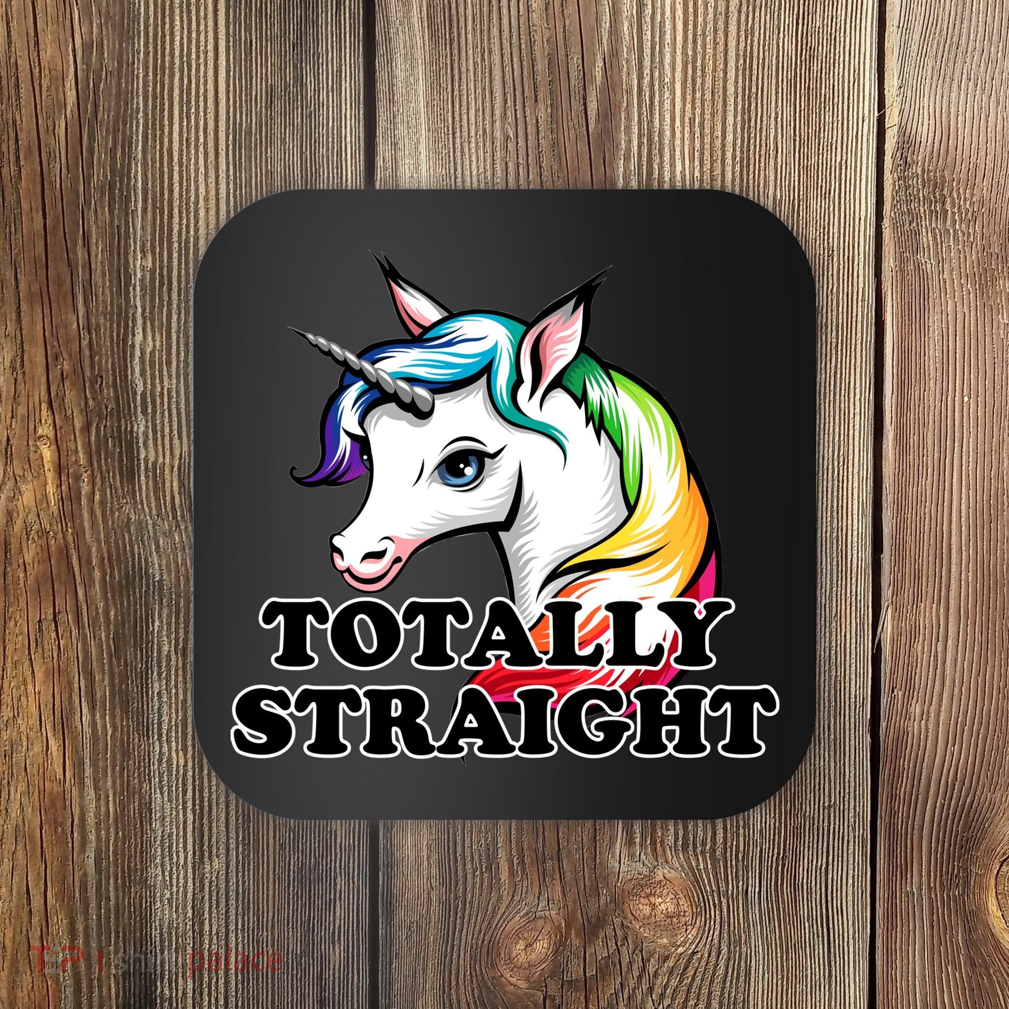 Totally Straight Unicorn Rainbow Coaster