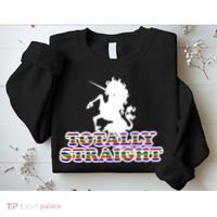 Totally Straight Unicorn Rainbow Pride Sweatshirt thumb 2