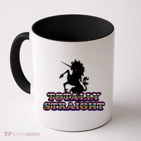 Totally Straight Unicorn Rainbow Pride Coffee Mug thumb 0
